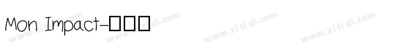 Mon Impact字体转换